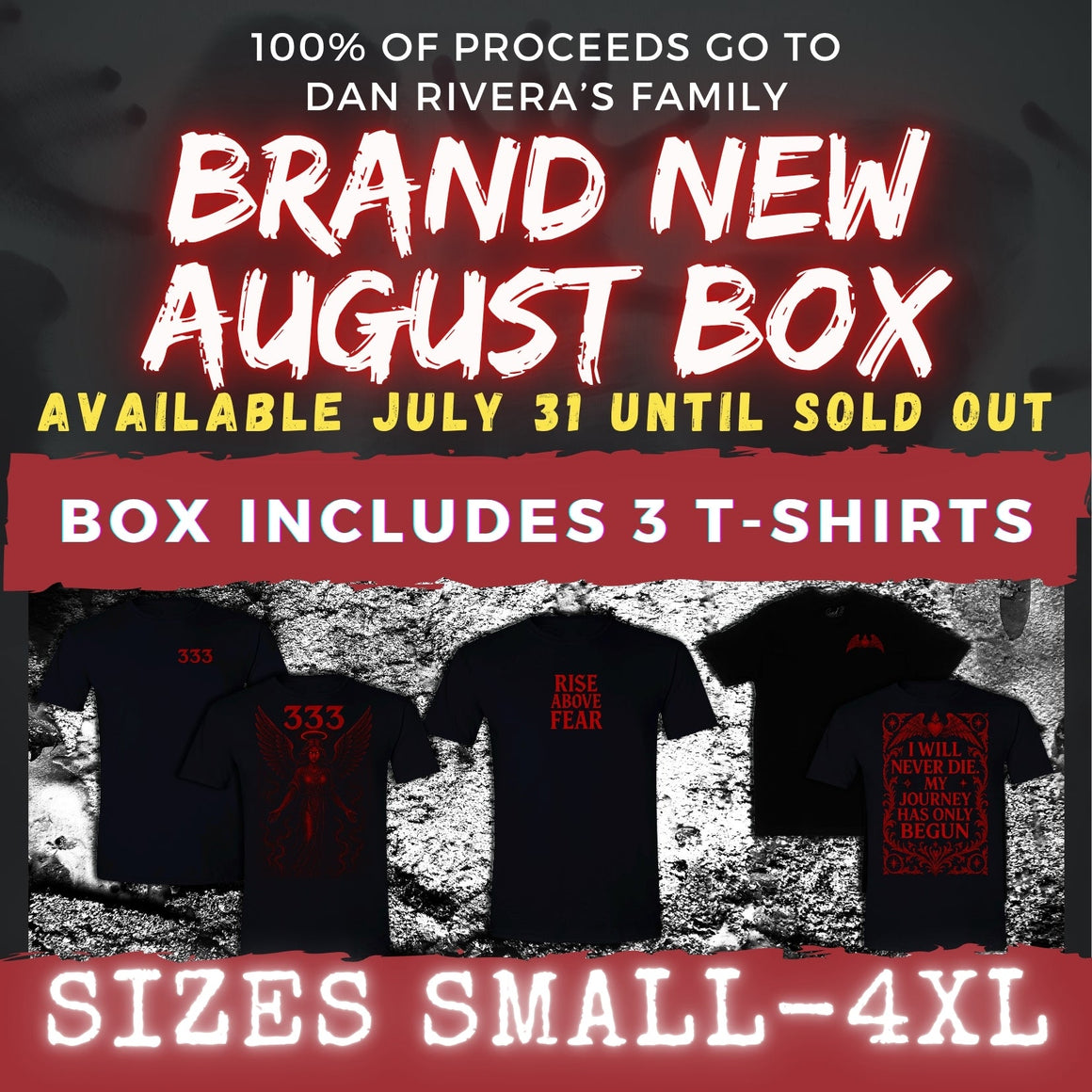 AUGUST BOX - 100% OF PROCEEDS TO BENEFIT DAN RIVERA'S FAMILY