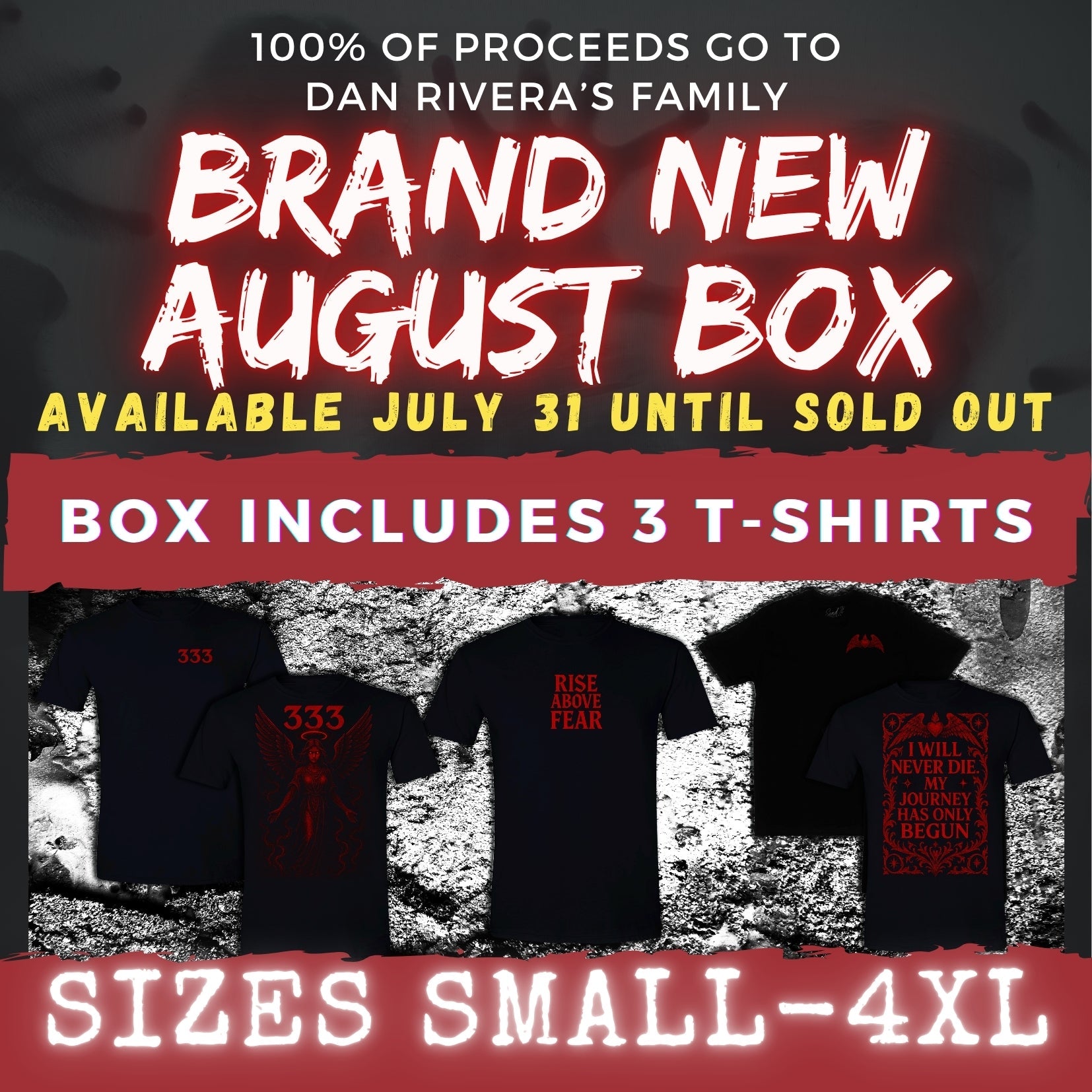 AUGUST BOX - 100% OF PROCEEDS TO BENEFIT DAN RIVERA'S FAMILY