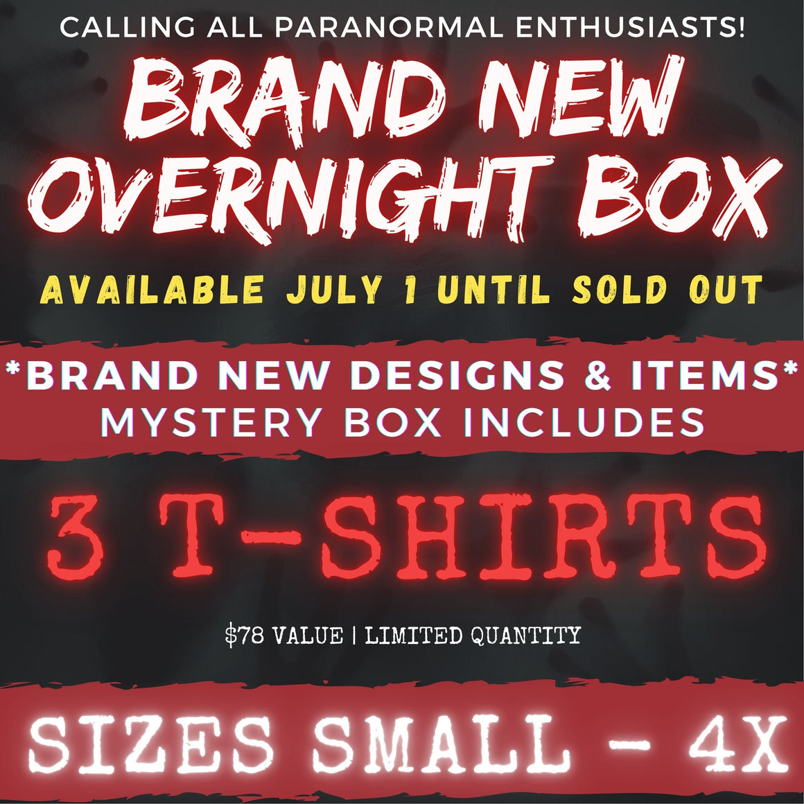 JULY "OVERNIGHT" MYSTERY BOX!