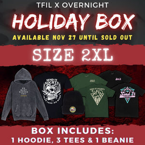 2XL | TFIL x OVERNIGHT HOLIDAY BOX (ELTON is FACETIMING with RANDOM ORDERS)