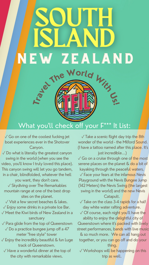 NEW ZEALAND Trip #2  | South Island: Jan 17 - 24 (20% Deposit)